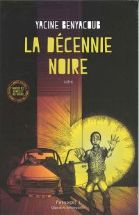 La Décénnie noire