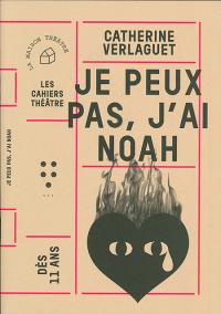 Je ne peux pas j'ai Noah
