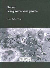Nelvar le royaume sans peuple