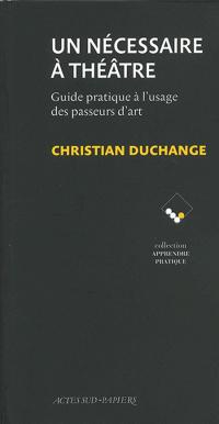Un nécessaire à théâtre