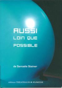 Aussi loin que possible