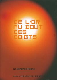 De l'or au bout des doigts
