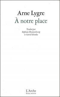 À notre place
