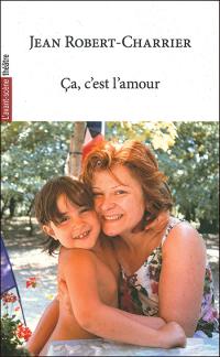 C'est ça l'amour