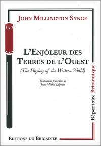 L'Enjôleur des terres de l'ouest