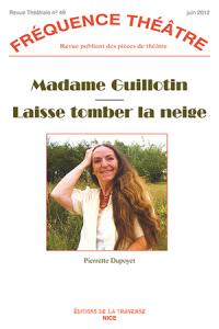 Laisse tomber la neige