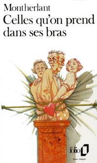 Celles qu'on prend dans ses bras