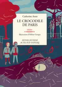 Acheter le livre : Le Crocodile de Paris librairie du spectacle