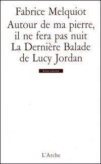 Acheter le livre : La Dernière Blade de Lucy Jordan librairie du spectacle