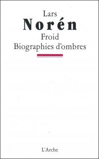 Biographies d'ombres